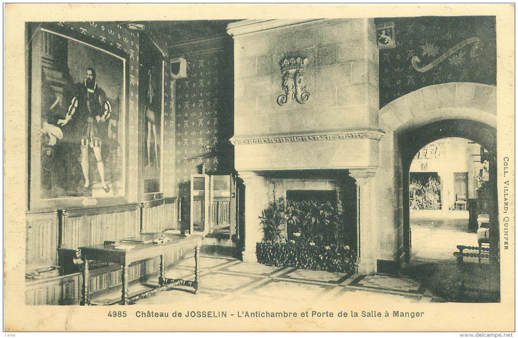 56 - Château De JOSSELIN - L'Antichambre Et Porte De La Salle à Manger - Josselin