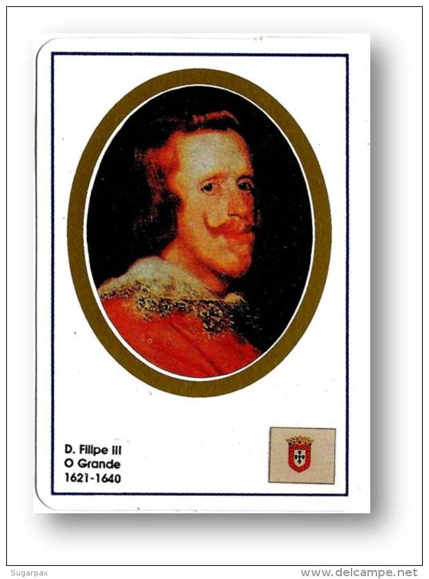 D. FILIPE III - O Grande - 1621/1640 - N.&ordm; 21 -  Monarquia Reis De Portugal Kings Rois - 1993 - Petit Format : 1991-00