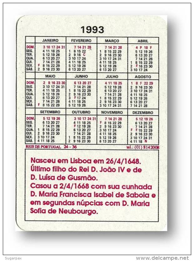 D. PEDRO II - O Pacífico - 1683/1706 - N.&ordm; 24 -  Monarquia Reis De Portugal Kings Rois - 1993 - Formato Piccolo : 1991-00