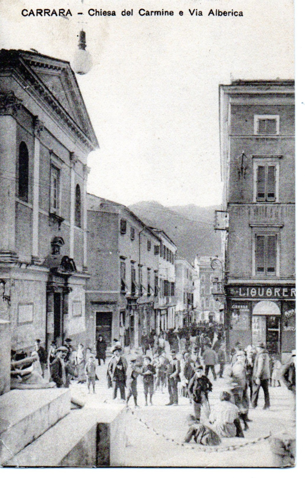 CARRARA - CHIESA DEL CARMINE E VIA ALBERICA - VIAGGIATA - Carrara