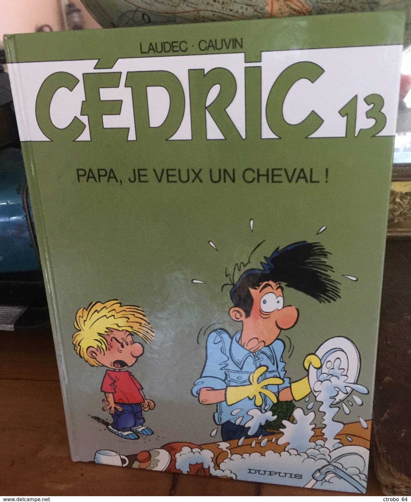 Cédric - Numéro 13 - Edition 2001- Papa Je Veux Un Cheval - Cédric