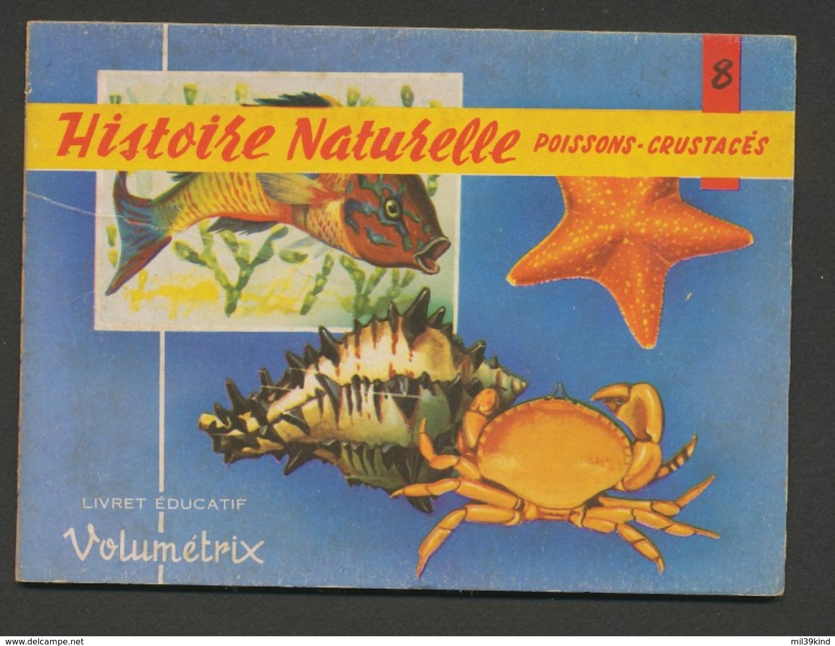 VOLUMETRIX N° 8 - HISTOIRE NATURELLE - Poissons-crustaces - 6-12 Ans