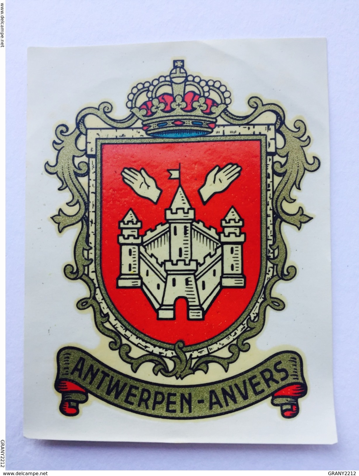 ANTWERPEN-ANVERS  " Rare Décalcomanie  Ancienne Année 50 , Blason . - Autocollants