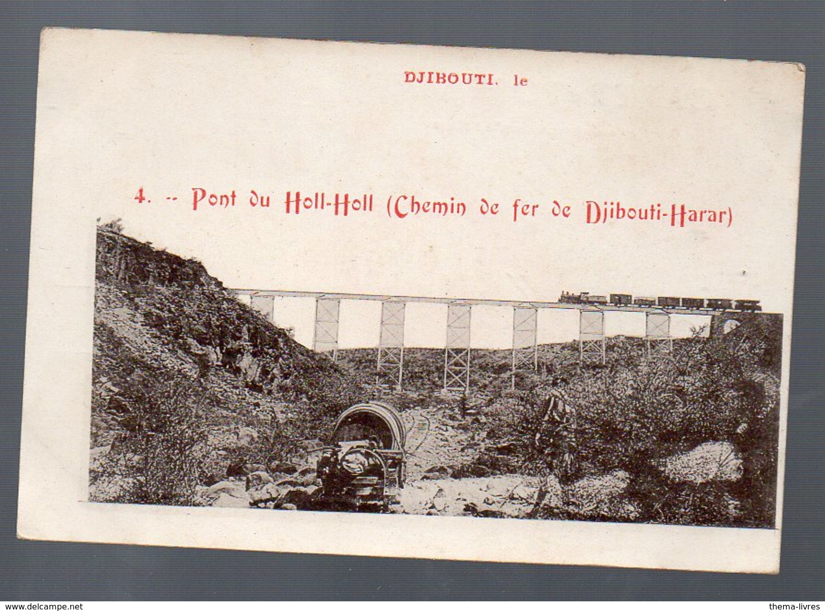 Djibouti  N°4 Pont Du Holl-Holl Chemin De Fer De Djibouti-Harar  (PPP5105) - Djibouti