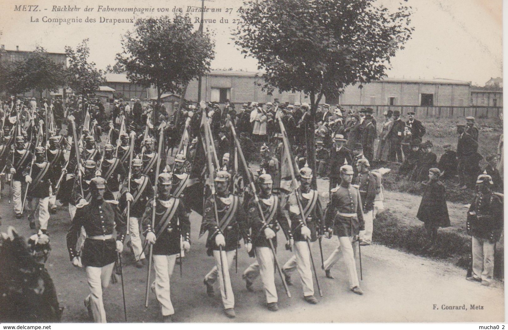 57 - METZ - LA COMPAGNIE DES DRAPEAUX AU RETOUR DE LA REVUE DU 27.08.1908 - Metz