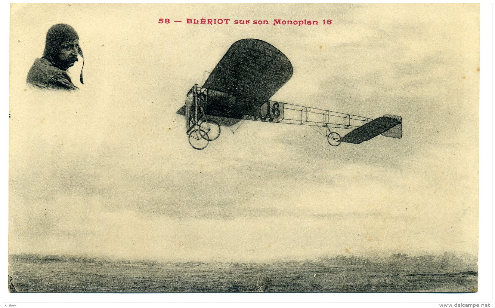 CPA  BLERIOT Sur Son MONOPLAN 16  Carte N°58 - Airmen, Fliers