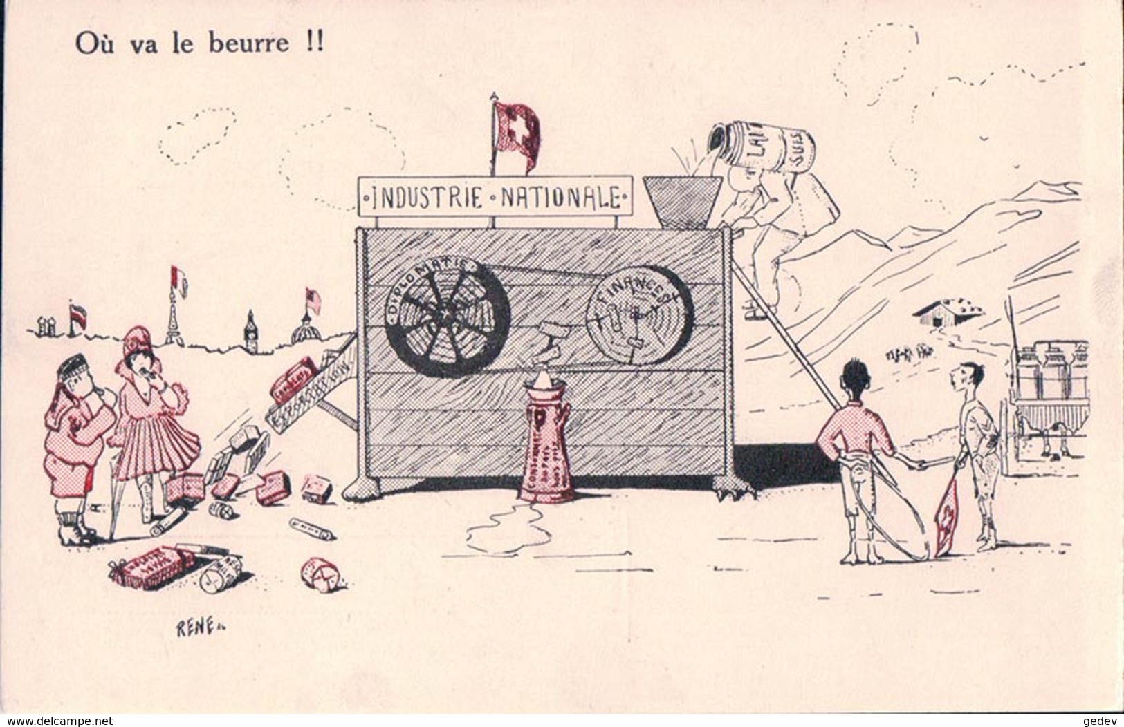 Politique Suisse, Industrie Nationale, Ou Va Le Beurre! Illustrateur RENE (1621) Trace De Collage Au Dos - Satirisch