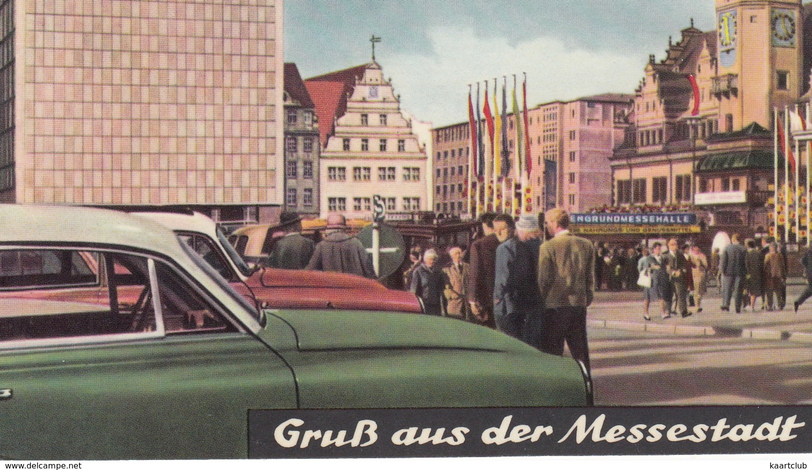 Leipzig: 2x WARTBURG 311/12 - 'Messehaus Am Markt', Altes Rathaus Mit Neubauten - D.D.R./G.D.R. - Toerisme