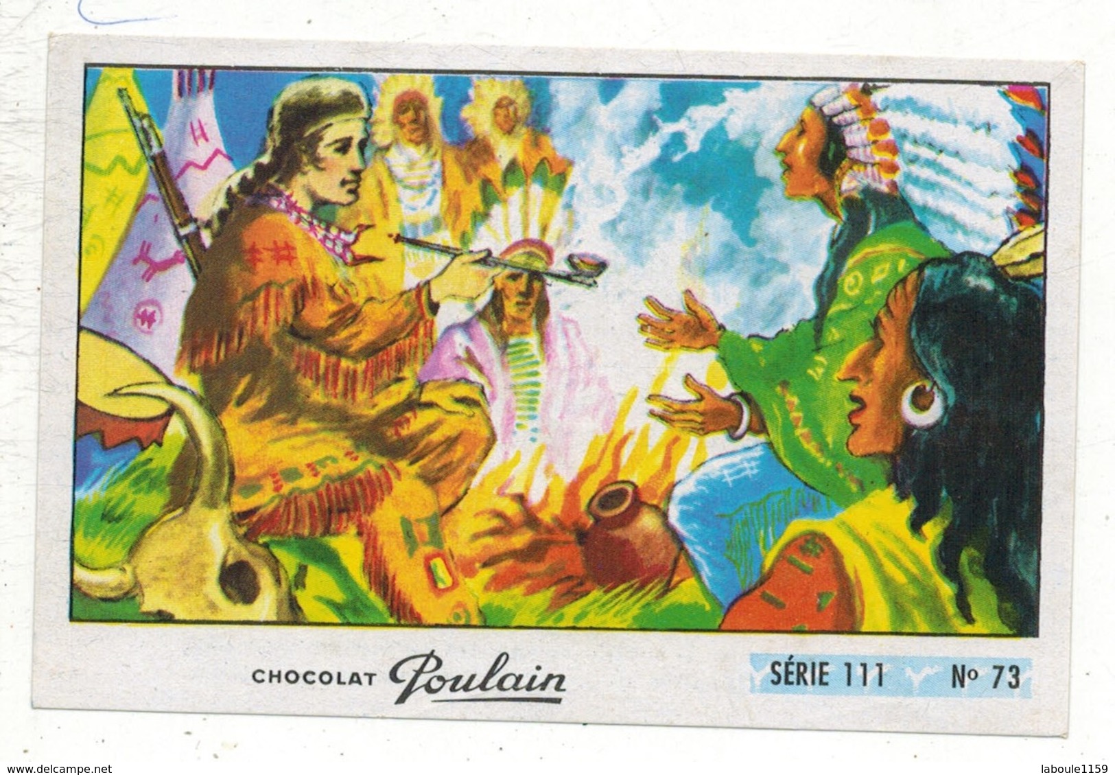 Image Chocolat Poulain Série N° 111 : La Ballade De DAVY CROCKETT => Image N° 73 - Musique Chanson Calumet Peaux Rouges - Poulain