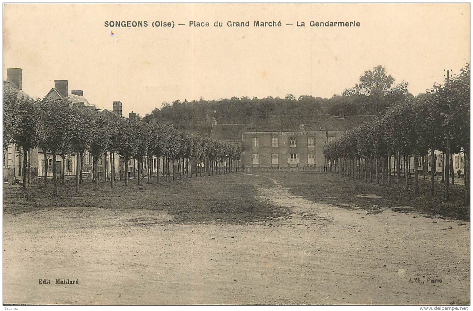 SONGEONS    PLACE DU GRAND MARCHE   LA GENDARMERIE - Songeons