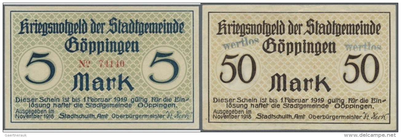 Deutschland - Notgeld - W&uuml;rttemberg: G&ouml;ppingen, Stadt, 5 Mark, Unentwertet, Erh. I; 10 Mark, Perforationsentwe - Lokale Ausgaben