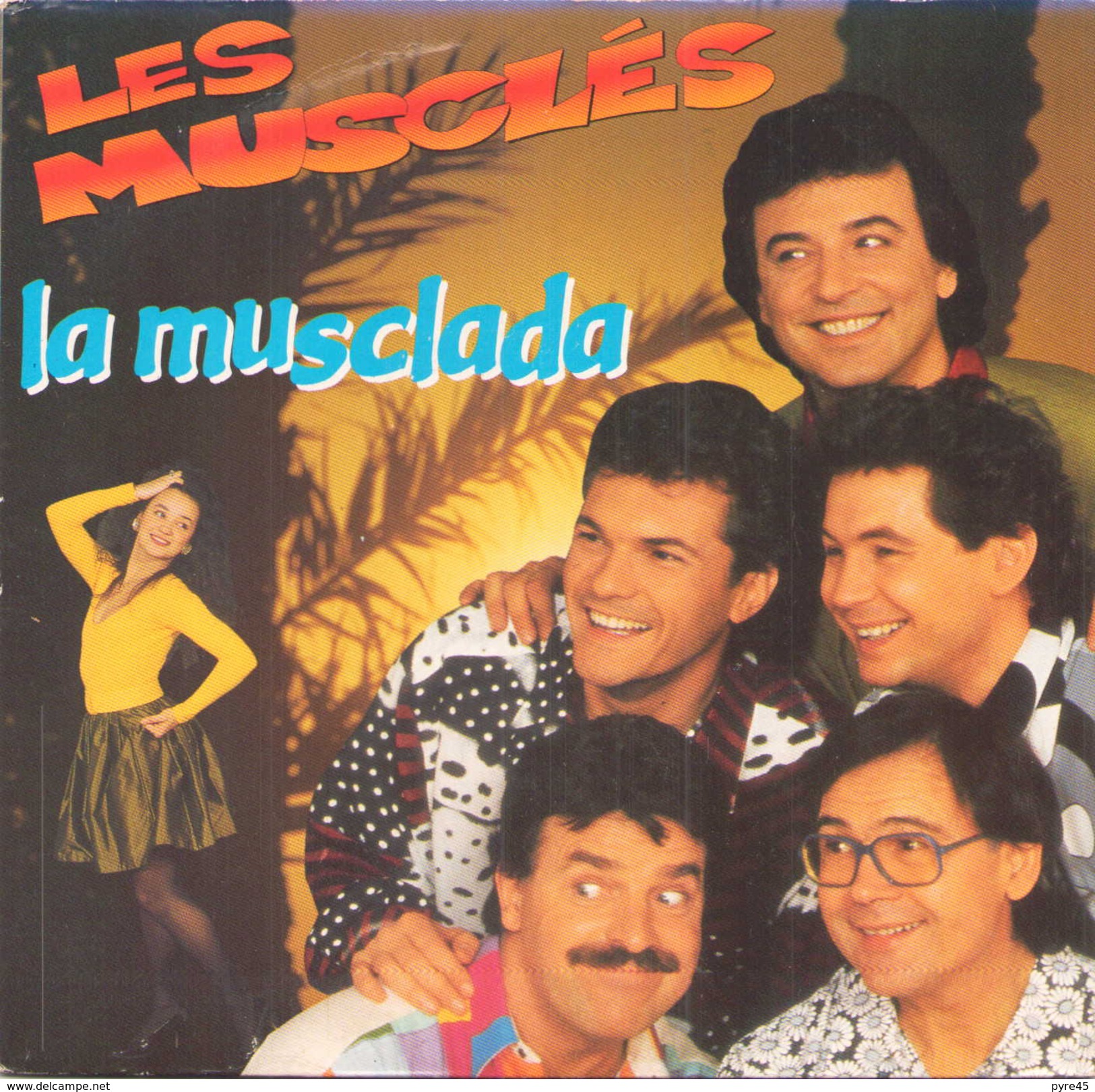 45 T Les Muscles La Musclada 1990 AB Hit 879832 - Humour, Cabaret
