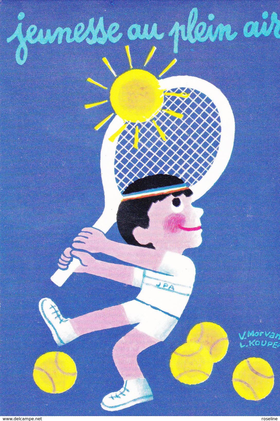 KOUPER L Et MORVAN V - Jeunesse Plein Air - Tennis -  CPM  10,5x15  Neuve TBE 1983 - Kouper