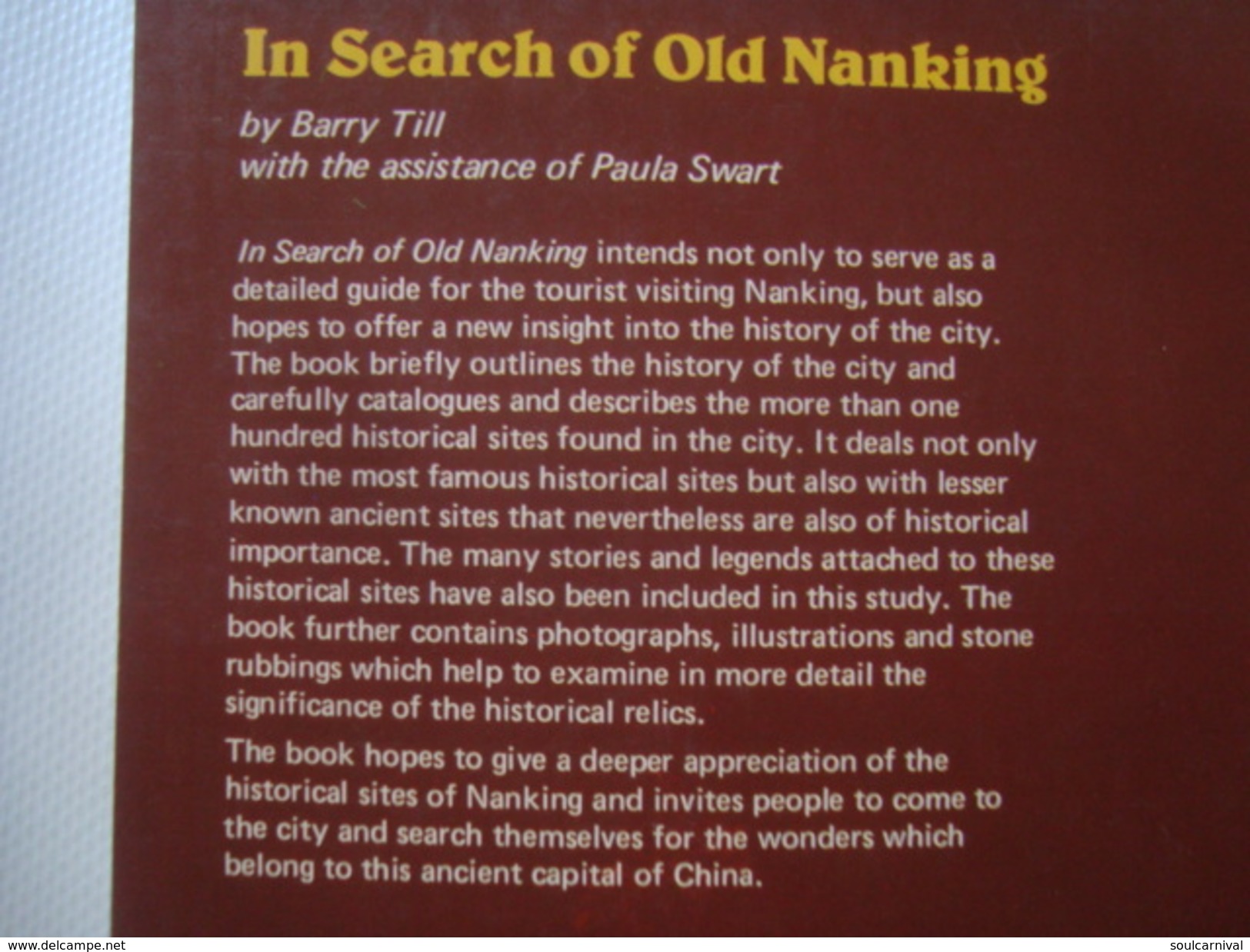 IN SEARCH OF OLD NANKING - BARRY TILL & PAULA SWART - JOINT PUBLISHING CO. HONG KONG 1984. CHINA - Asien