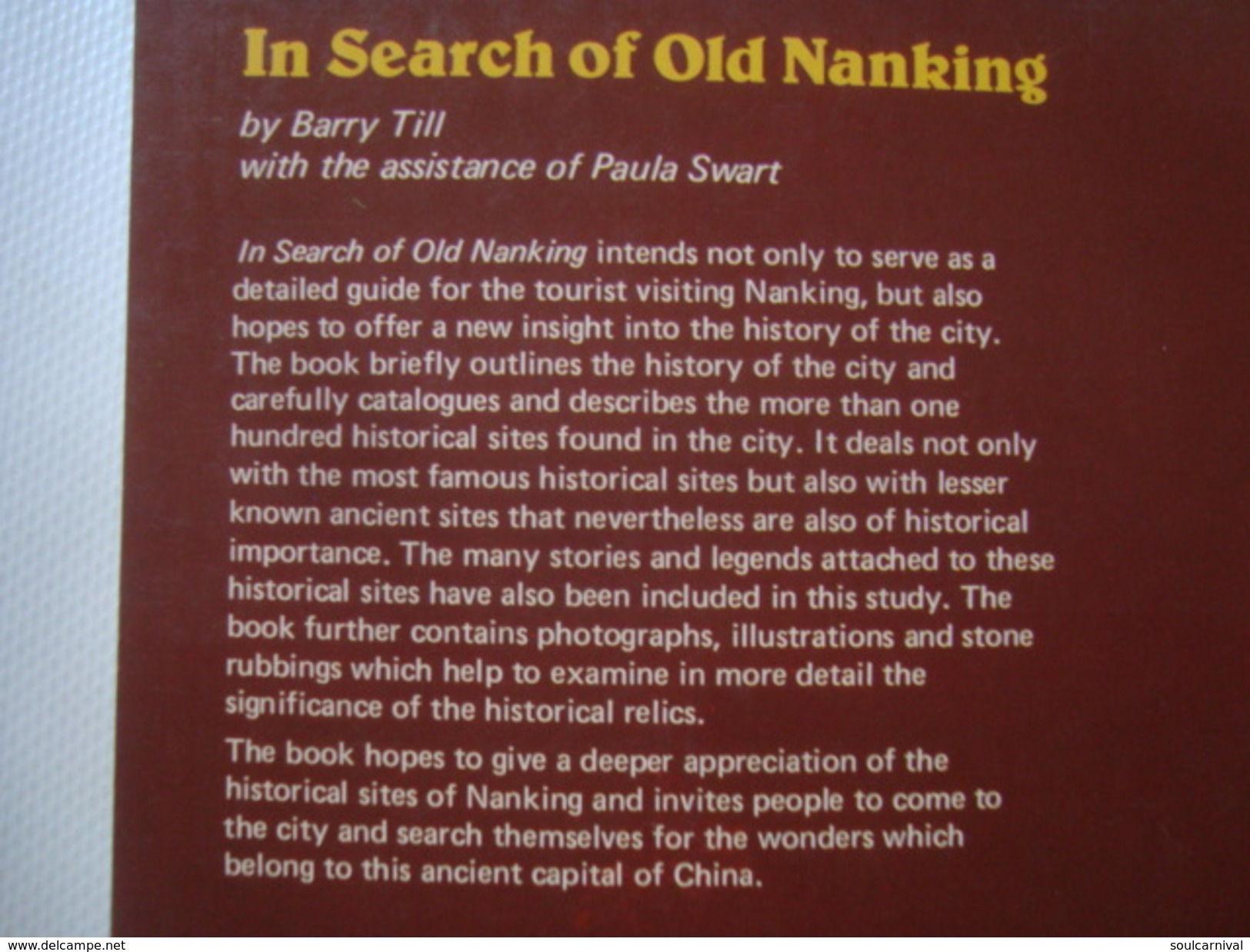 IN SEARCH OF OLD NANKING - BARRY TILL & PAULA SWART - JOINT PUBLISHING CO. HONG KONG 1984. CHINA - Asie