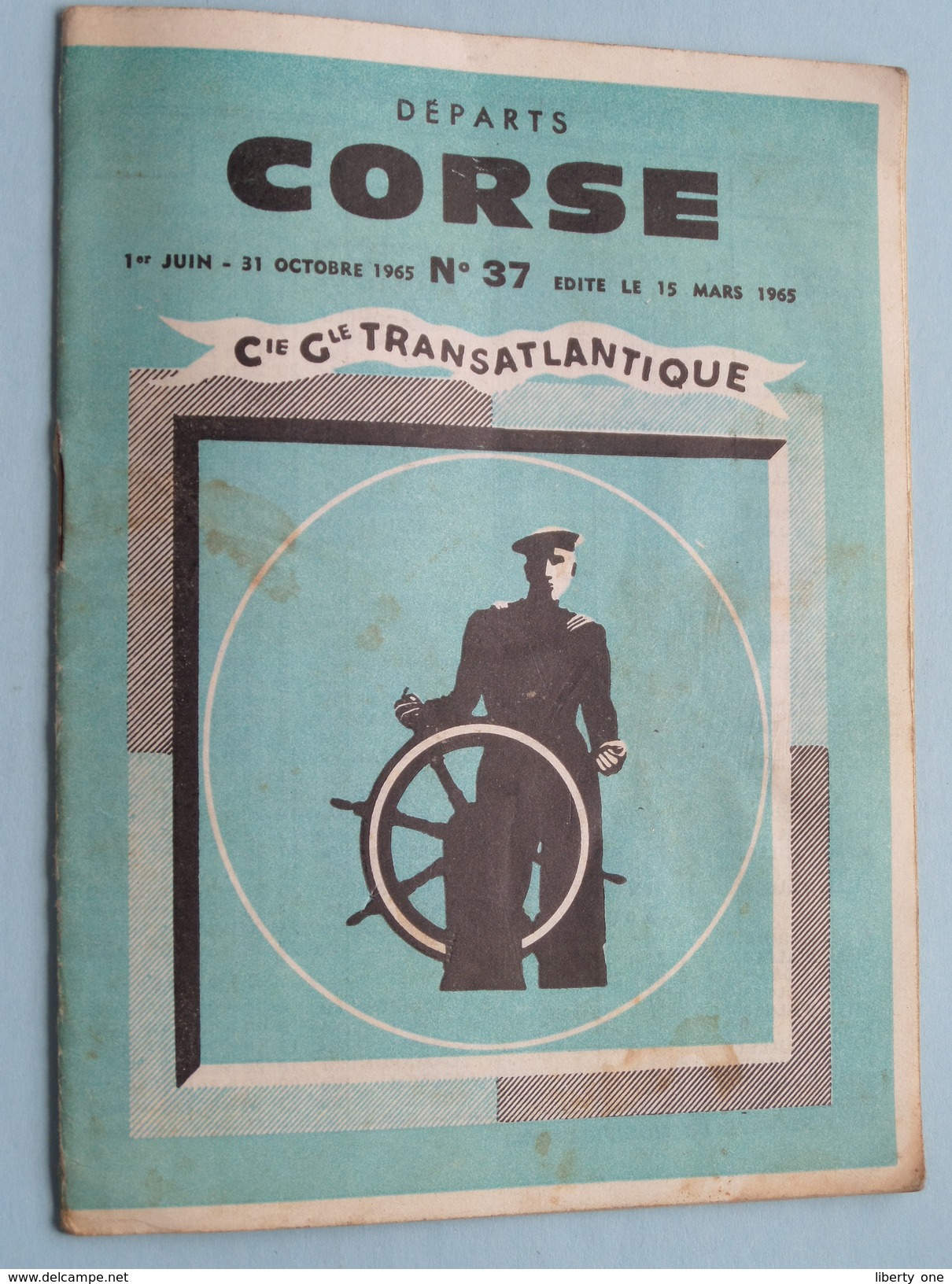 Cie Generale TRANSATLANTIQUE French Line - Departs CORSE N° 37 - 1965 ( Mod. 5620 ) Anno 19?? ( Zie Foto Details ) !! - Sonstige & Ohne Zuordnung