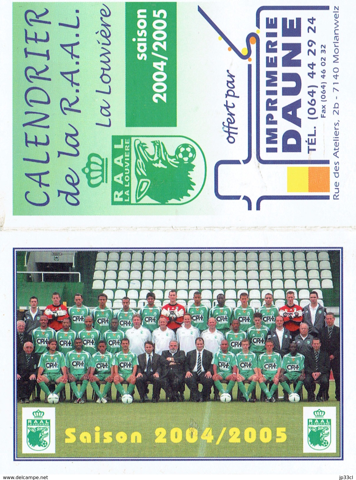 Football Calendrier Avec Photo De La RAAL La Louvière Saison 2004/2005 (Division 1) - Small : 2001-...