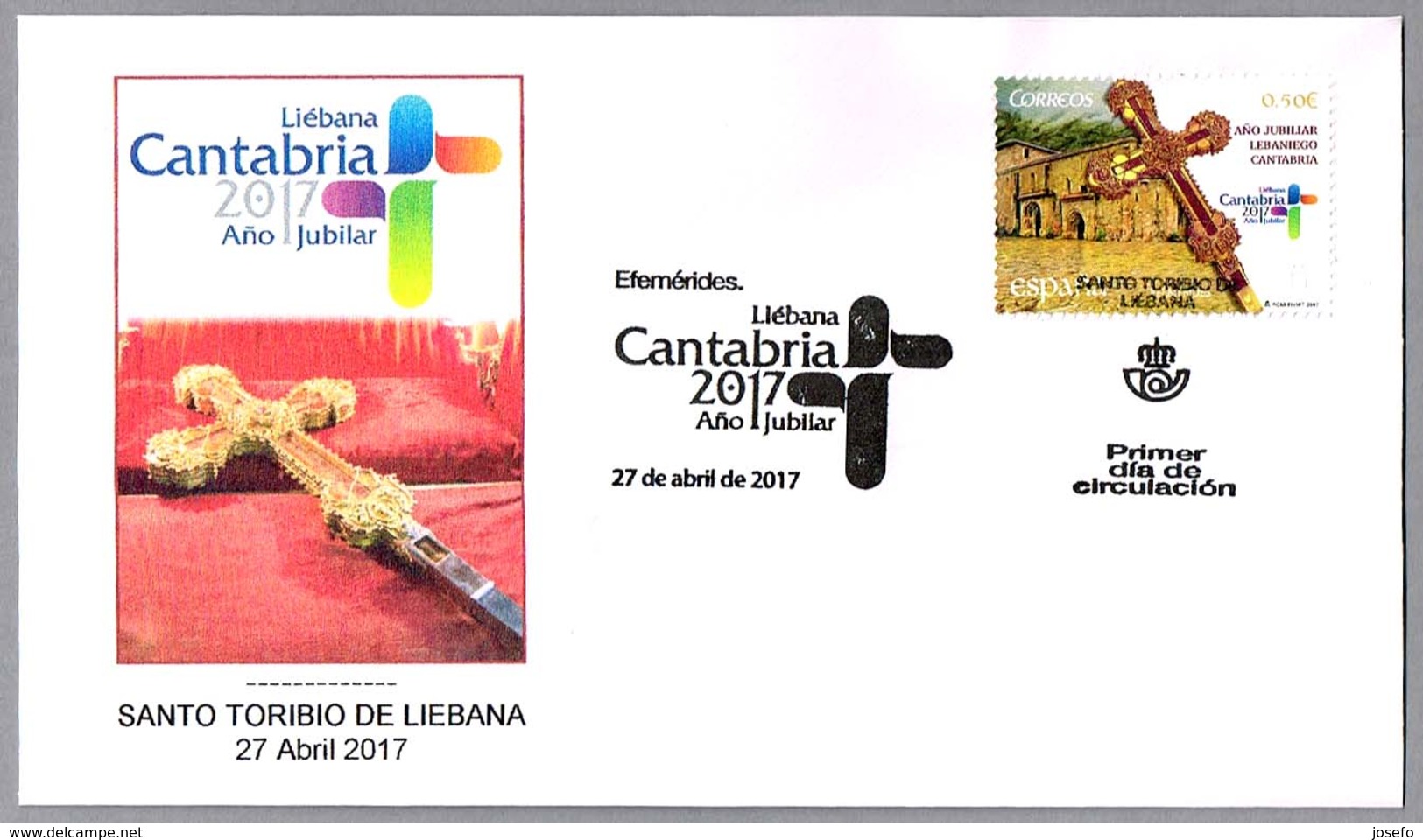 AÑO JUBILAR LEBANIEGO. Santo Toribio De Liebana, Cantabria, 2017 - Cristianismo