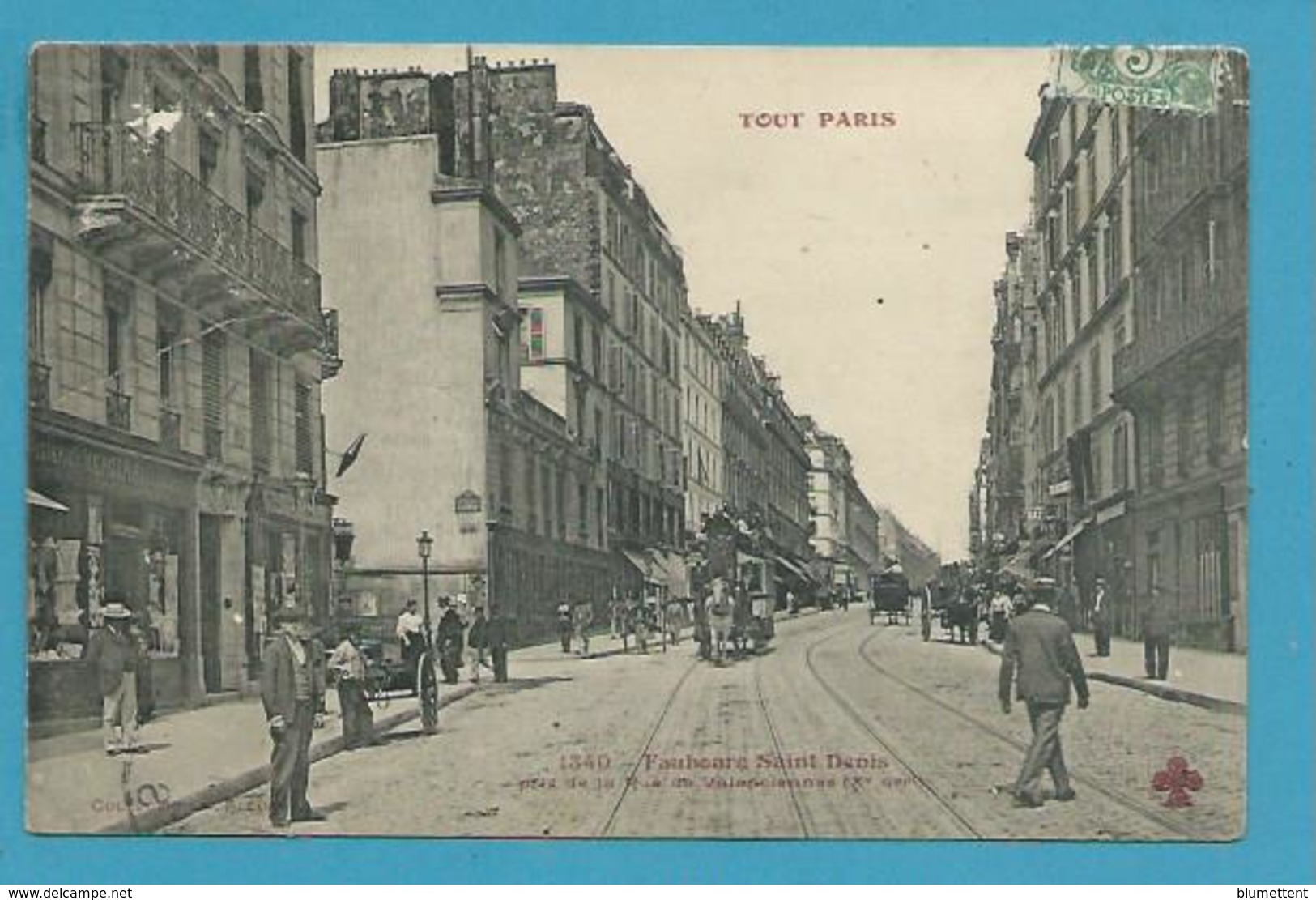 CPA 1340 - TOUT PARIS Faubourg Saint Denis (Xème) Ed. FLEURY - Distrito: 08