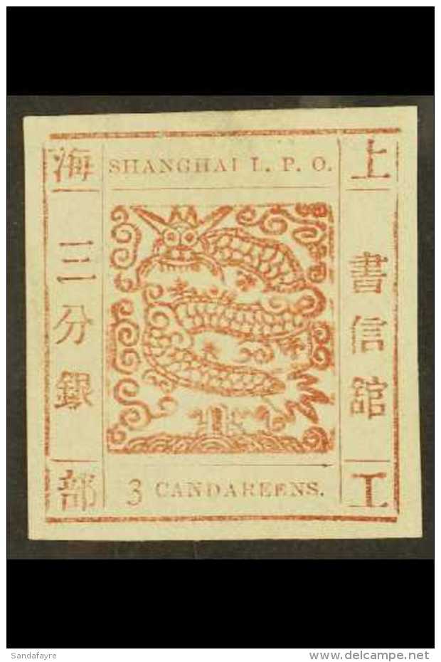 SHANGHAI MUNICIPAL POSTS  1866 3 Ca Red Brown, Large Dragon, SG 17, Superb Used With Good Even Margins All Round.... - Otros & Sin Clasificación