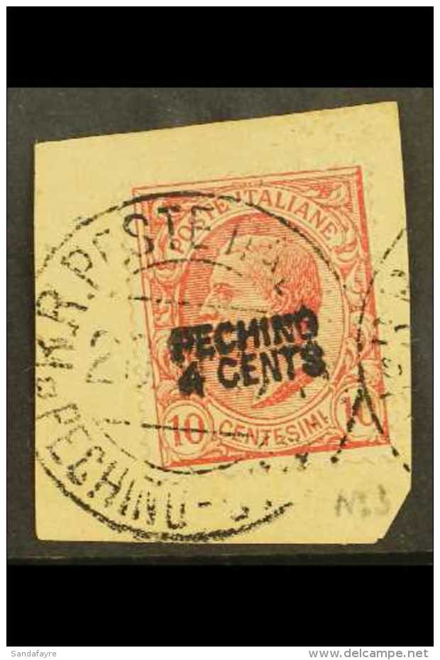 OFFICES IN CHINA - PEKING  1917 4c On 10c Rose, Sass 2, Very Fine Used On Piece With Full Cds Cancel. For More... - Otros & Sin Clasificación