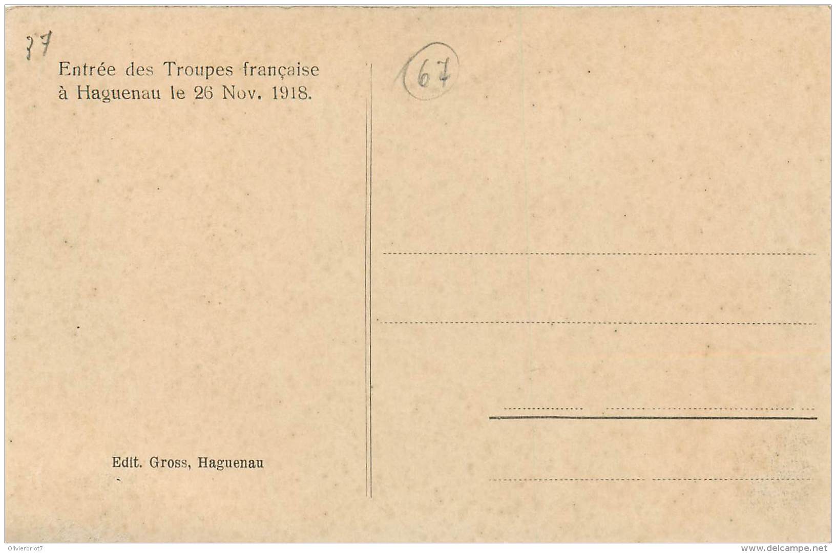 France - 67 - Haguenau - Entrée Des Troupes Française Le 26 Nov. 1918 - Haguenau