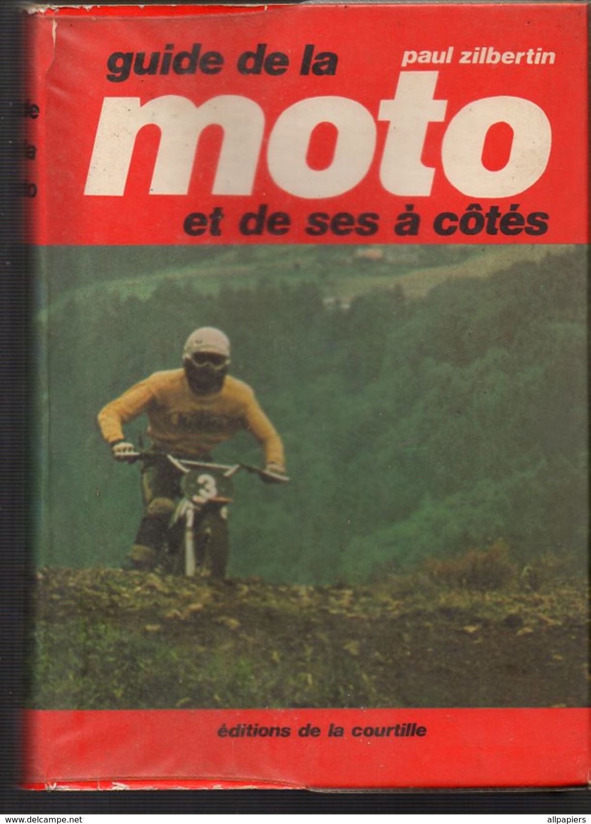 Guide De La Moto Et De Ses à Côtés Par Paul Zilbertin - Moto