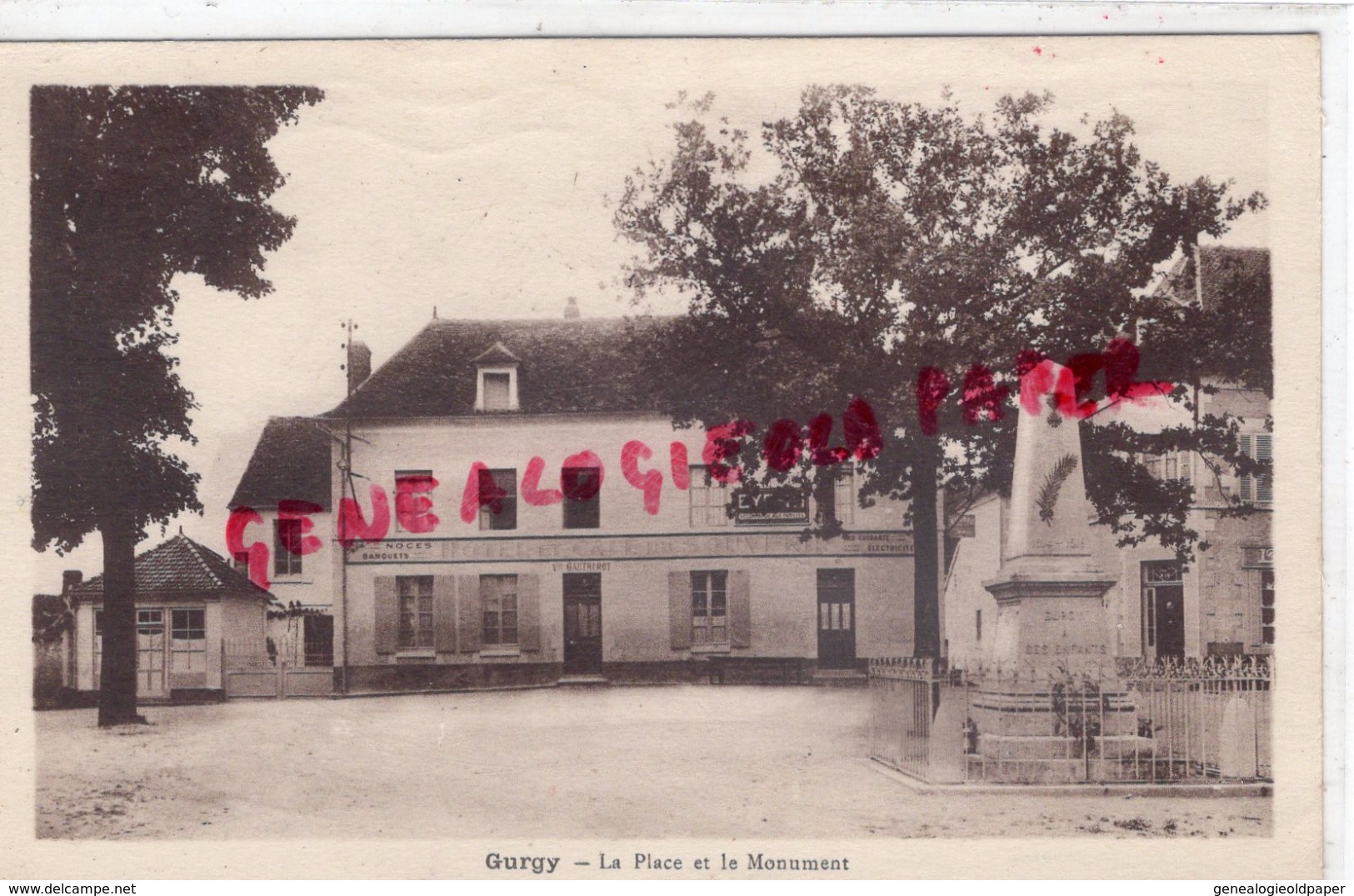 89 - GURGY- LA PLACE ET LE MONUMENT AUX MORTS - CAFE DU SOUVENIR  VVE GAUTHEROT  YONNE - Gurgy