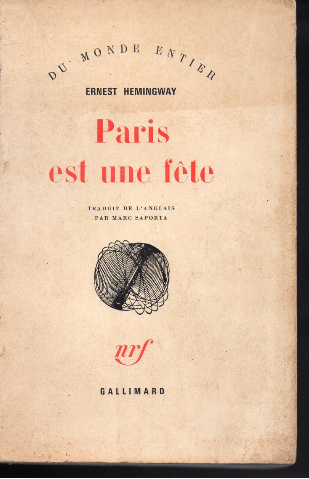 Hemingway - Paris Est Une Fête - Gallimard 1964 - Roman - Relié - Autres & Non Classés