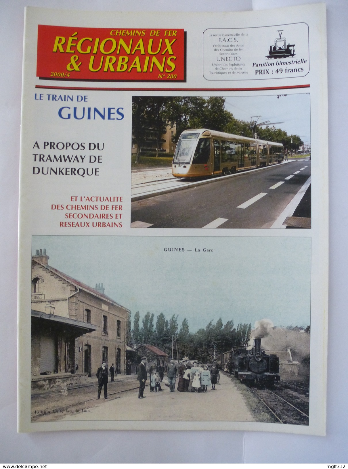 PAS DE CALAIS : LE TRAIN DE GUINES - Revue CHEMIN De FER REGIONAUX 2000 - Trains