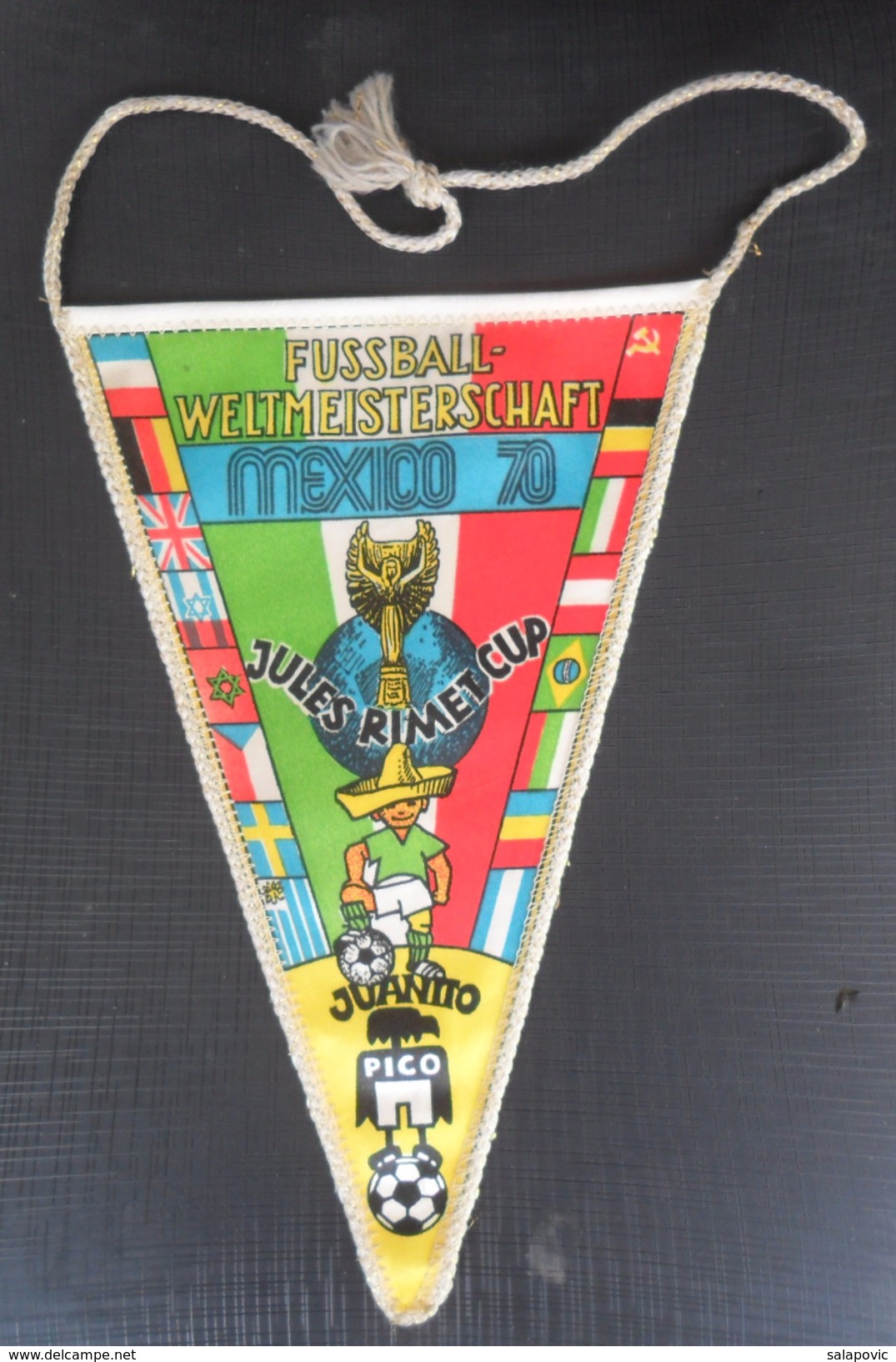 Fußball-Weltmeisterschaft 1970 Mexico,  FIFA World Cup  FOOTBALL CLUB SOCCER / FUTBOL / CALCIO, OLD PENNANT, SPORTS FLAG - Bekleidung, Souvenirs Und Sonstige