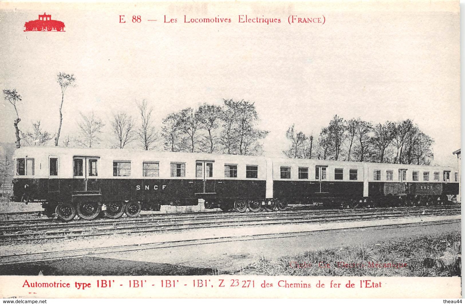 ¤¤  -  E. 88  -  Les Locomotives Electriques  -  Automotrice Type 1B1' , Z 23 271 Des Chemins Fer De L'Etat  -  ¤¤ - Trains