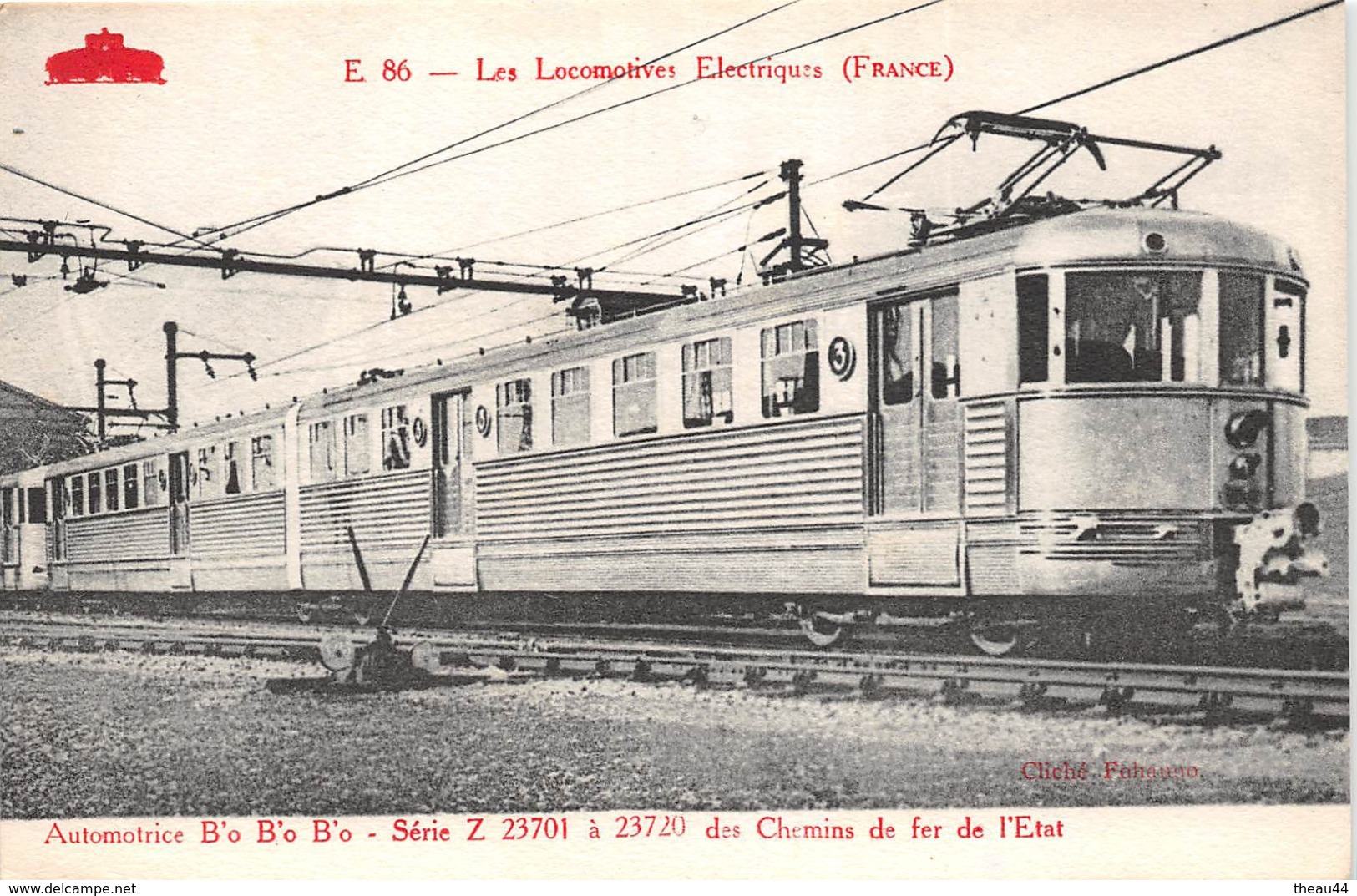 ¤¤  -  E. 86  -  Les Locomotives Electriques  -  Automotrice Type B'o B'o  Des Chemins Fer De L'Etat  -  ¤¤ - Trains