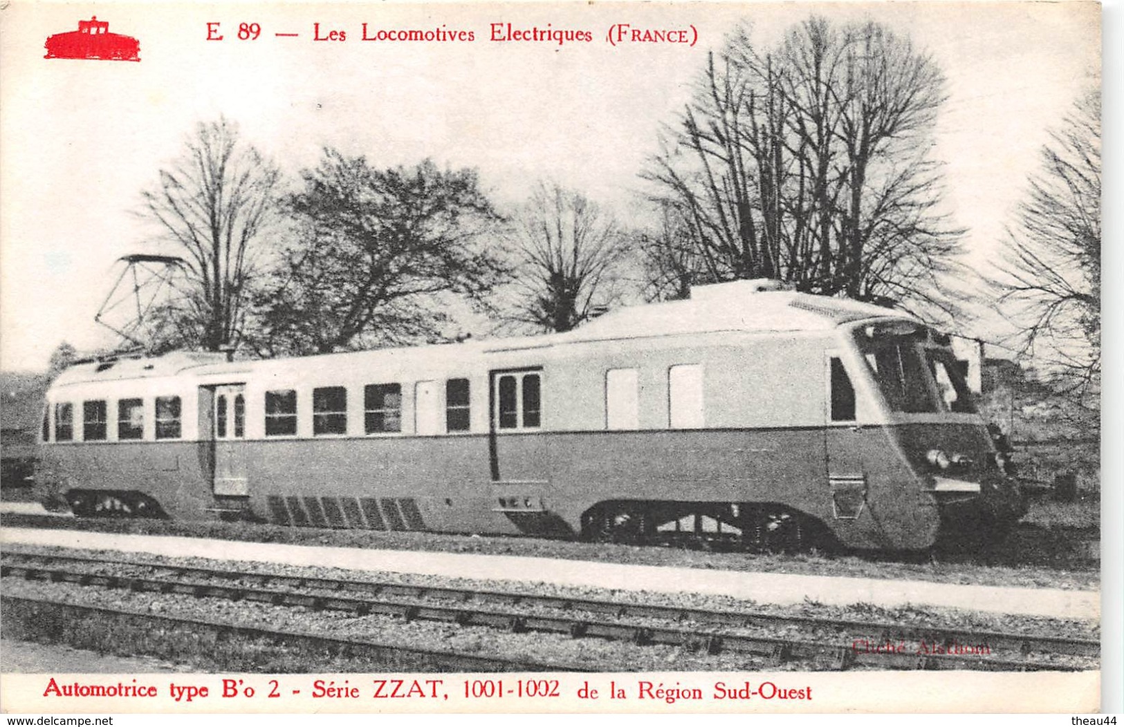 ¤¤  -   Les Locomotives Electriques  -  Automotrice Type B'o 2  De La Région Sud-Ouest  -  ¤¤ - Eisenbahnen