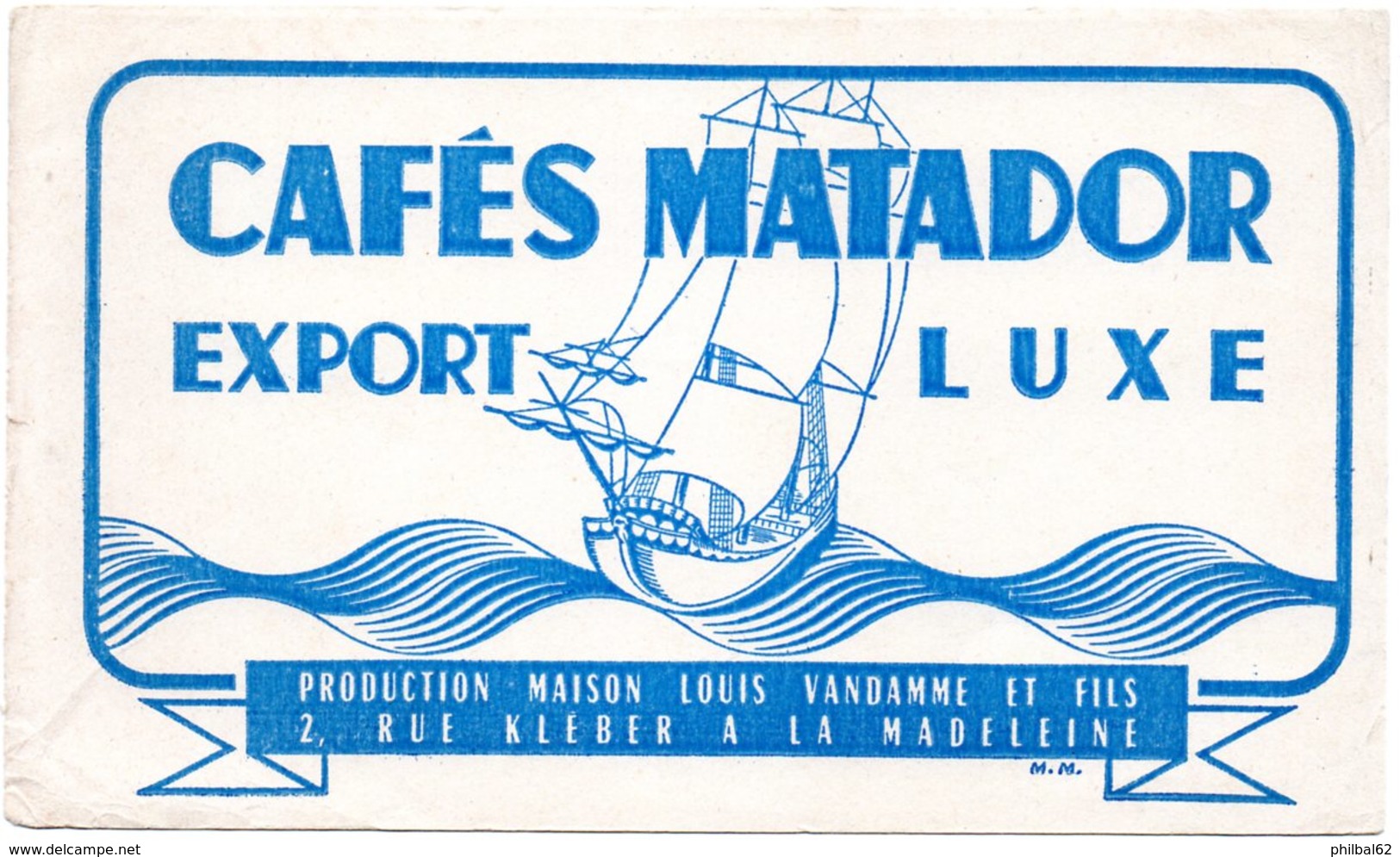 Buvard Café Matador, Maison Vandamme à La Madeleine. - Café & Thé