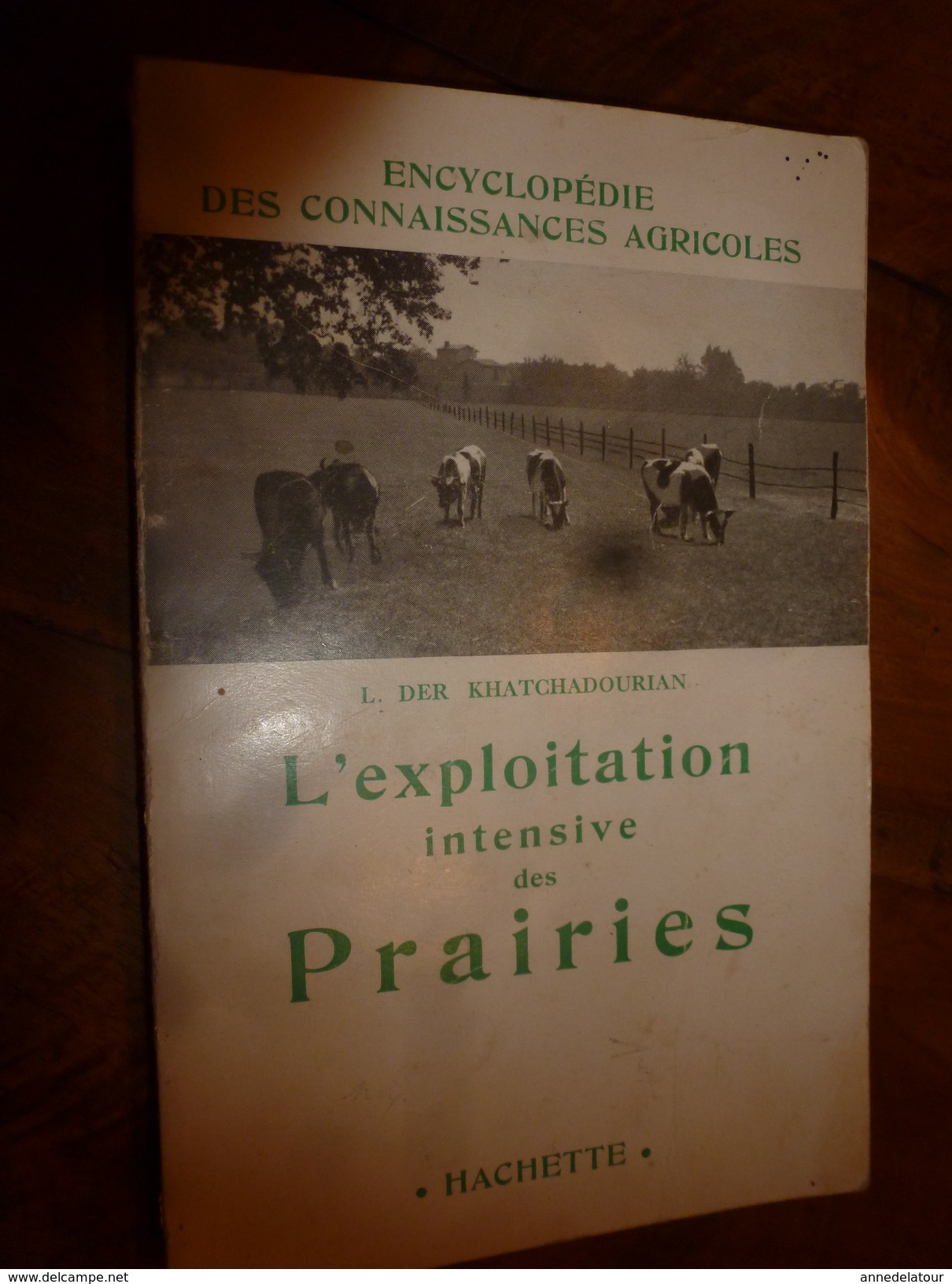 1954 Encyclopédie Des Connaissances Agricoles (Exploitation Intensive Des Prairies (herbages) - Enciclopedias