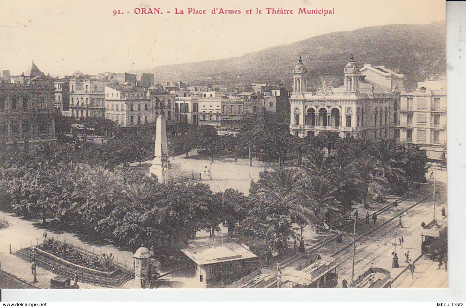 ORAN -  Place D'Armes Et Théâtre Municipal  PRIX FIXE - Oran