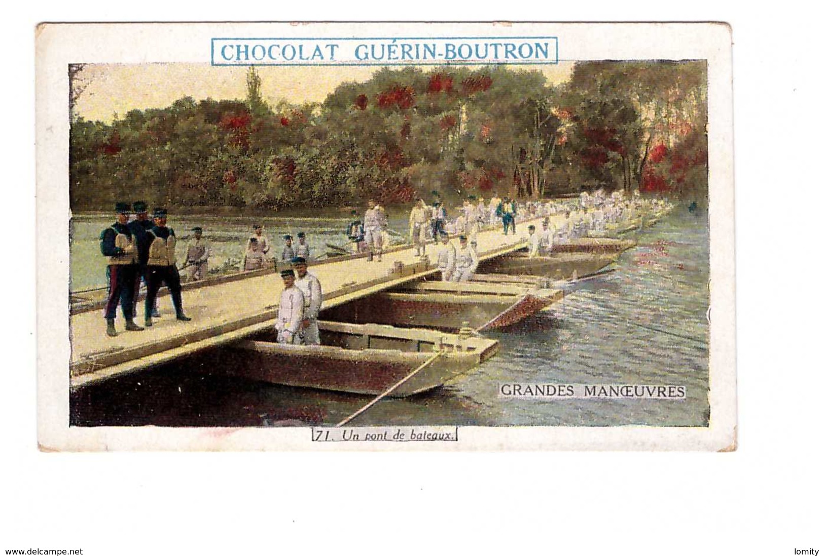 Chromo Chocolat Guerin Boutron Grandes Manoeuvres N° 71 Militaire Un Pont De Bateaux - Guérin-Boutron