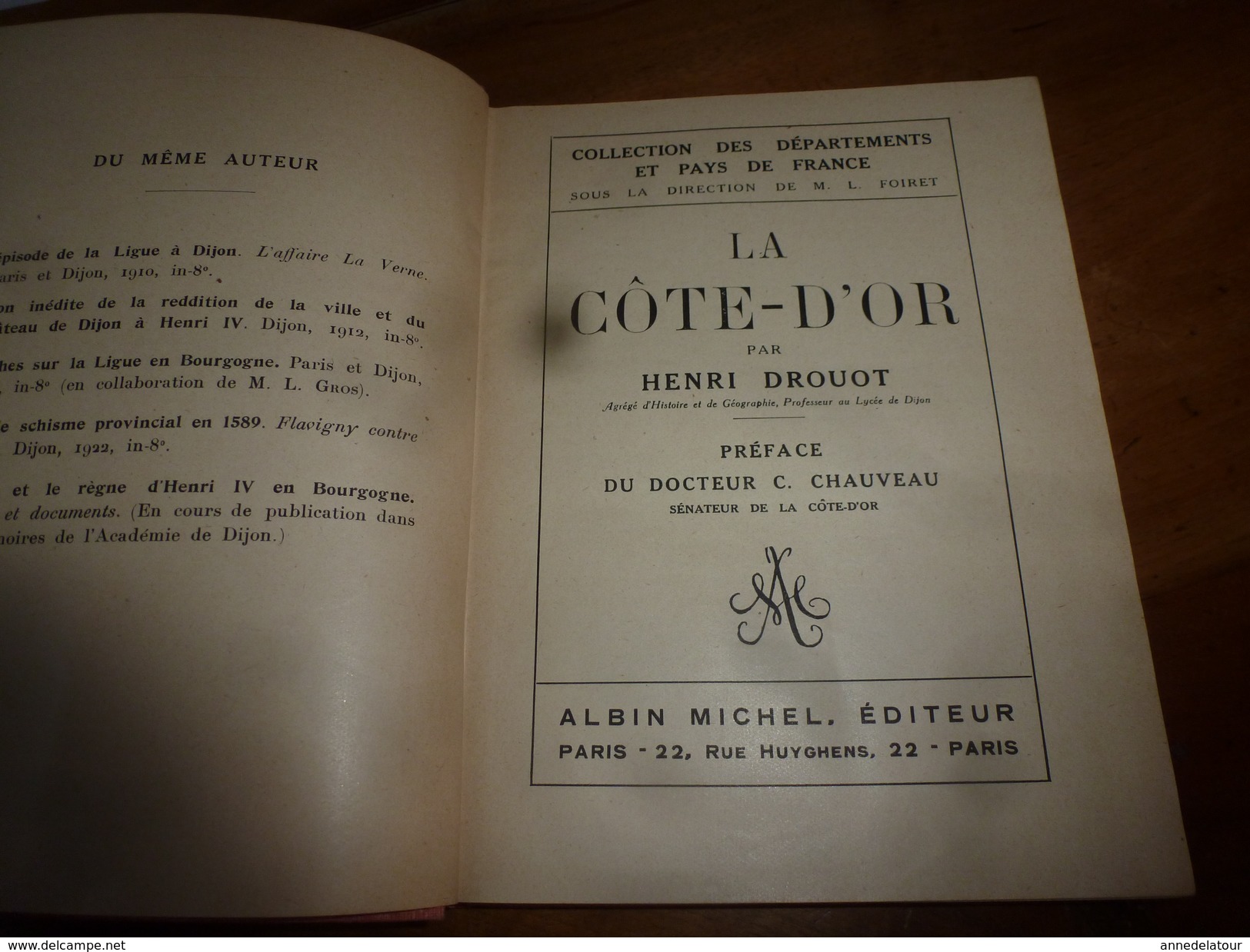 1925 La CÔTE D'OR Par Henri Drouot  (Géographie Physique Et Humaine ) En 300 Pages - 1901-1940