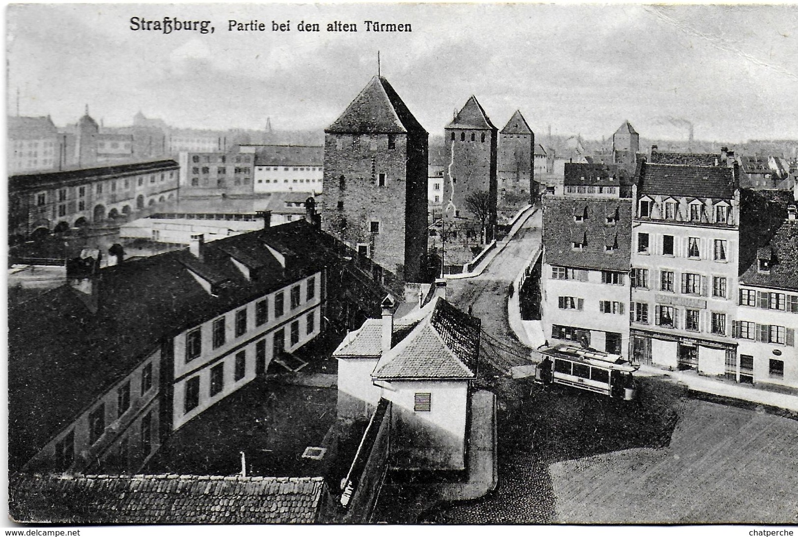 BAS-RHIN 67 STRASBOURG STRASBURG PARTIE BEL DEN  ALTEN TURMEN  TRAMWAY  ECRITE  EDIT. FELIX LUIB - Strasbourg