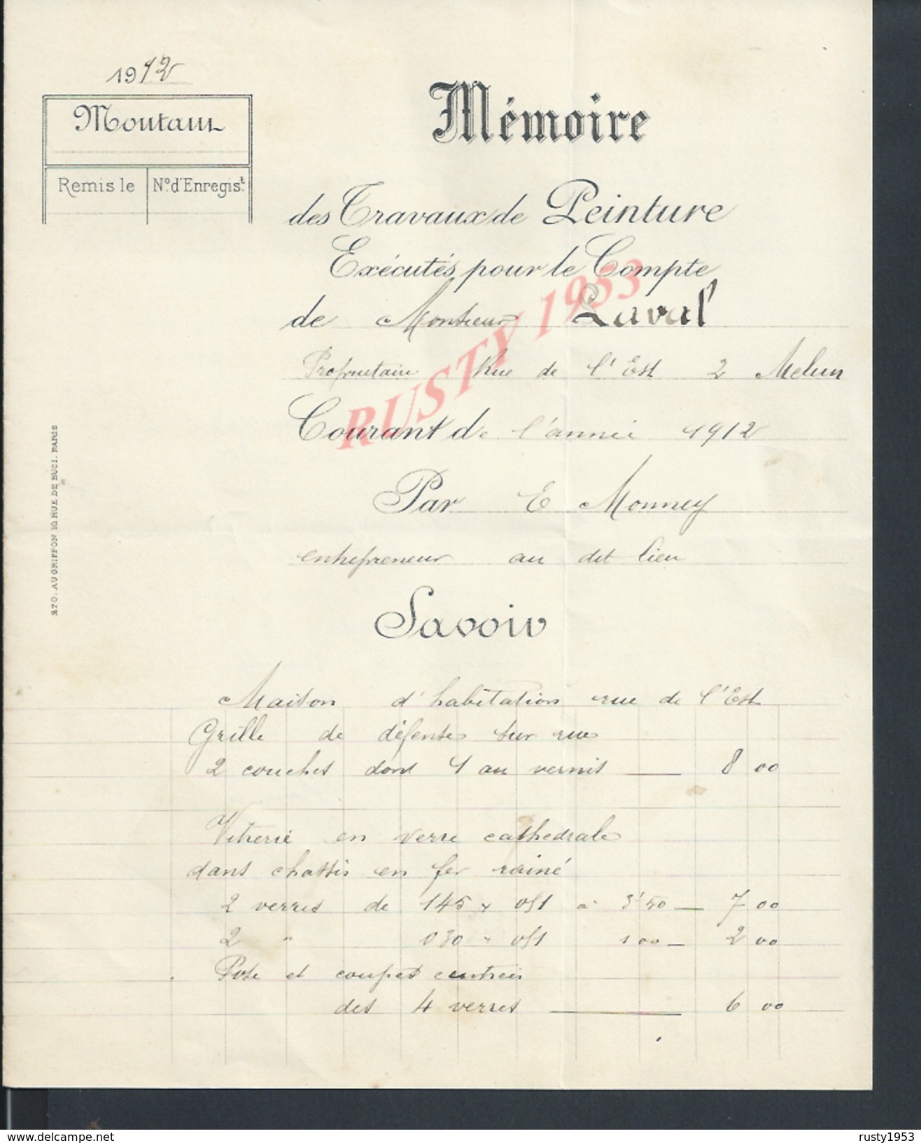 FACTURE DE 1912 MÉMOIRE DES TRAVEAUX DE PEINTURE EXÉCUTÉS POUR LE COMPTE DE M. LAVAL RUE DE L EST MELUN 1912 2 PAGES : - Petits Métiers