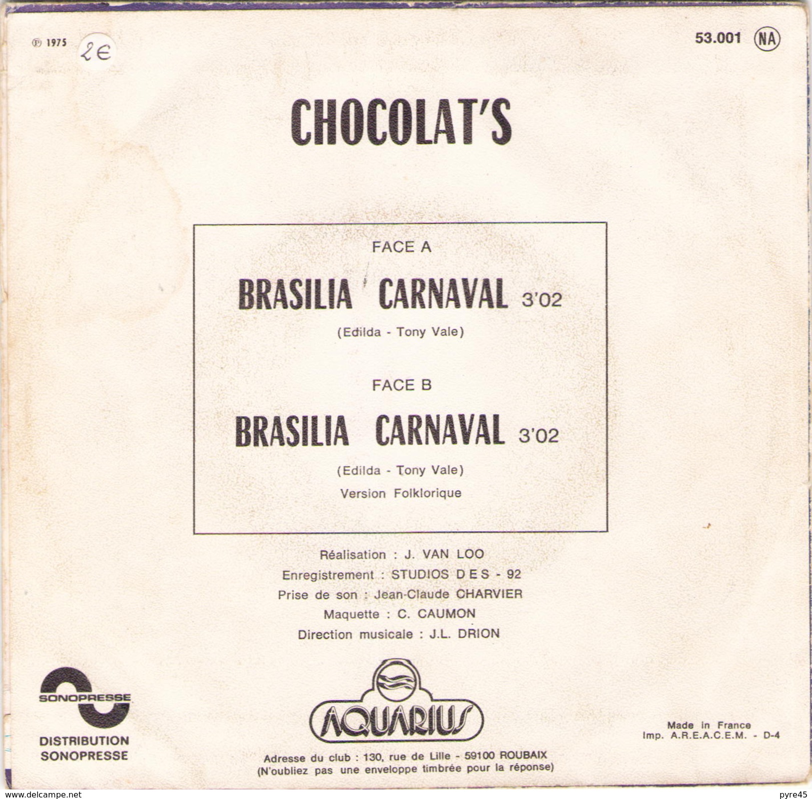 45 TOURS CHOCOLAT S BRASILIA CARNAVAL AQUARIUS 53001 - Musiques Du Monde