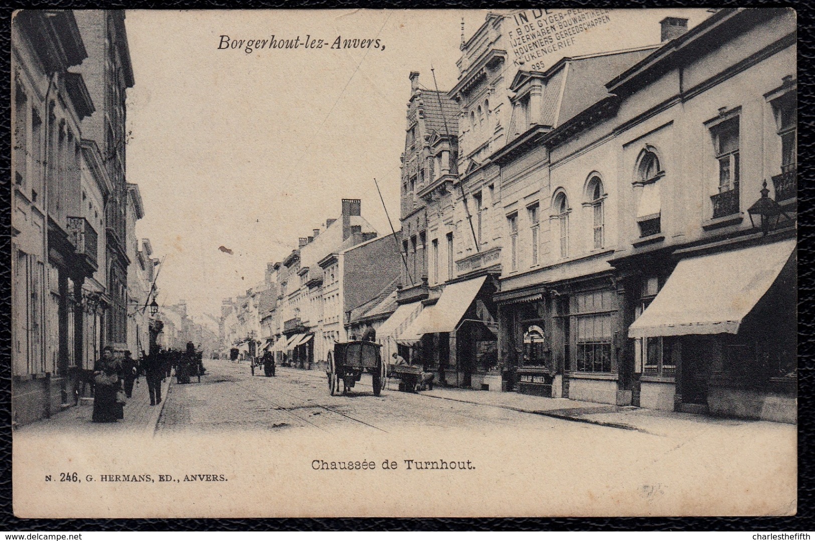 BORGERHOUT LEZ ANVERS -- CHAUSSEE DE TURNHOUT - 1907 - Antwerpen