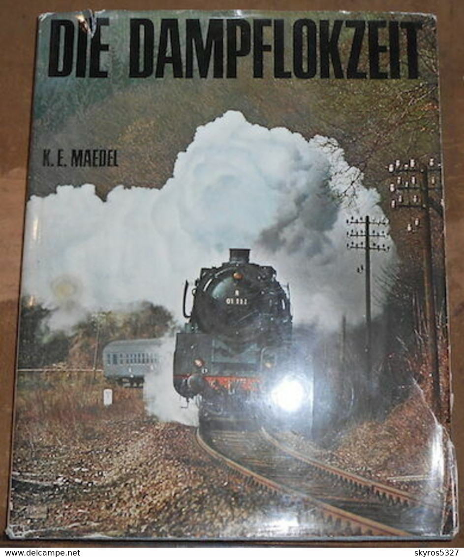 Die Dampflokzeit - Schienengiganten Des 19. Und 20. Jahrhunderts In Deutschland Österreich Und Der Schweiz - Autres & Non Classés