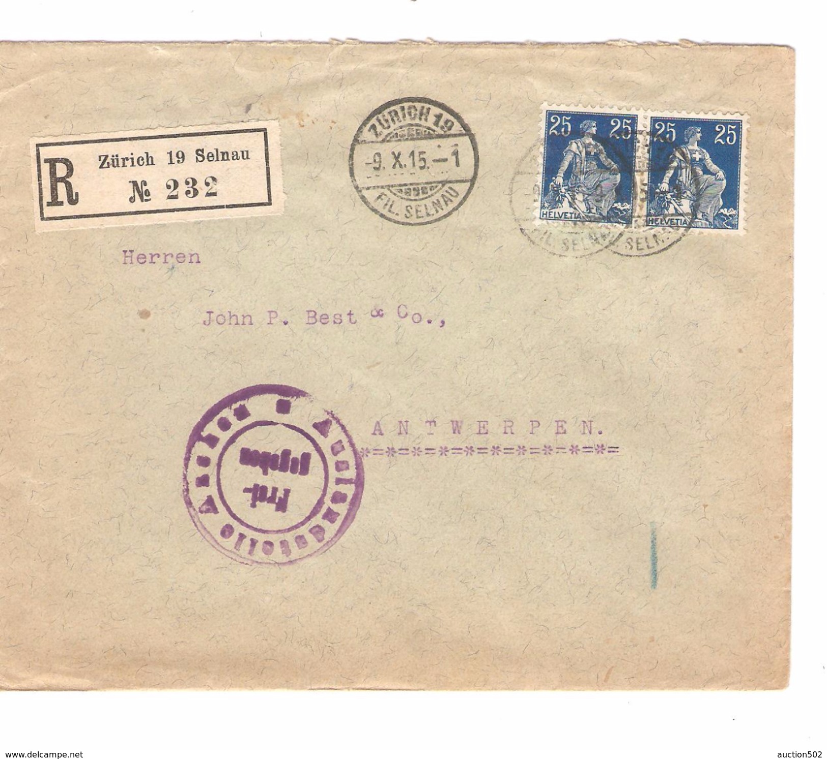 Suisse - Switzerland Registered Cover Zürich 19 Selnau 9/10/1915 Censored To Belgium Antwerpen PR4713 - Lettres & Documents