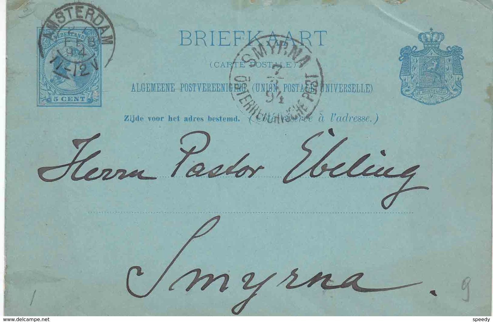 NEDERLAND 1894 : POSTWAARDESTUK  "AMSTERDAM 27 FEB 94"  Naar "SMYRNA  7.3.94 / ÖSTERREICHISCHE POST" - Postal Stationery