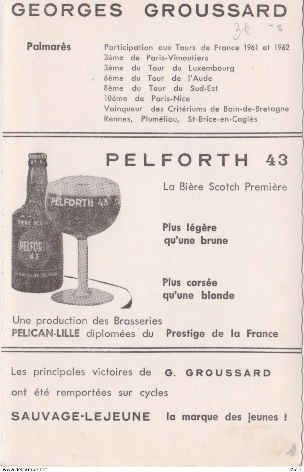 Georges GROUSSARD - EQUIPE CYCLISTE " PELFORTH - SAUVAGE - LEJEUNE - ( Autographe Sur La Carte ). - Cyclisme