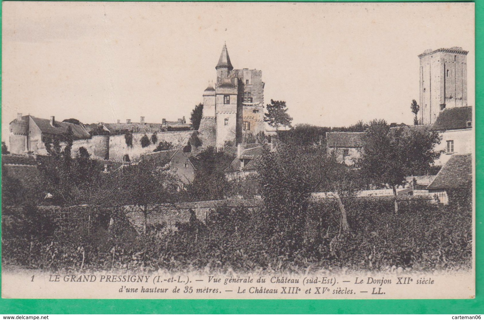 37 - Le Grand Pressigny - Vue Générale Du Château (Sud Est) - Le Donjon - Editeur: LL N°1 - Le Grand-Pressigny