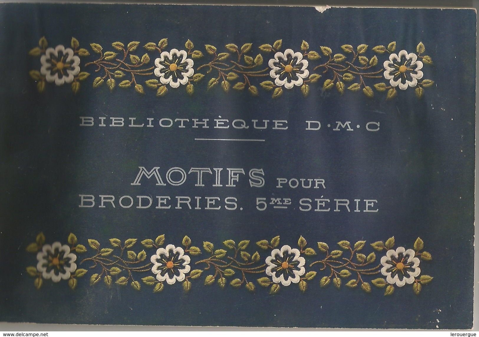 BIBLIOTHEQUE D.M.C. : MOTIFS POUR BRODERIES V° SERIE - Do-it-yourself / Technical