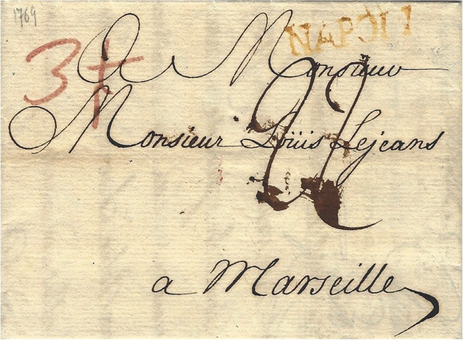 1769- Letter From NAPOLI   To Marseille  - French Rating 22 Sols + Red Local Rating - 1. ...-1850 Prephilately